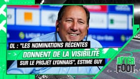 OL : "Les nominations récentes donnent de la visibilité sur le projet Lyonnais", estime Guy