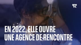 "Ça revient en force": en 2022, elle ouvre une agence de rencontre 