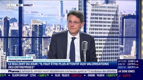 Bullshitomètre : "il faut être plus attentif aux valorisations d'entreprise"  - 17/10