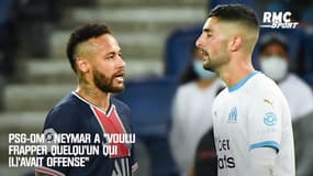 PSG-OM : Neymar a "voulu frapper quelqu'un qui (l)'avait offensé"