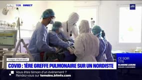 Covid-19: une première greffe pulmonaire réalisée sur un patient nordiste