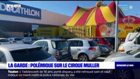 Var: polémique autour du cirque Muller, installé "illégalement" à La Garde