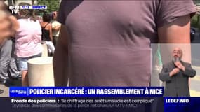 Nice: un rassemblement organisé par des policiers pour soutenir leur collègue marseillais incarcéré