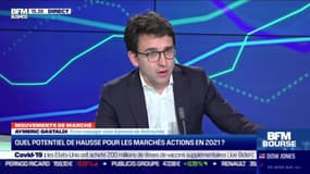 Aymeric Gastaldi (Edmond de Rothschild) : Quel potentiel de hausse pour les marchés actions en 2021 ? - 12/02