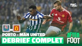 Porto 3-3 Manchester United : Le débrief complet de l'After Foot