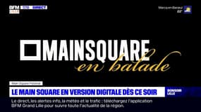 Arras: le Main Square festival en version digitale dès ce vendredi soir 