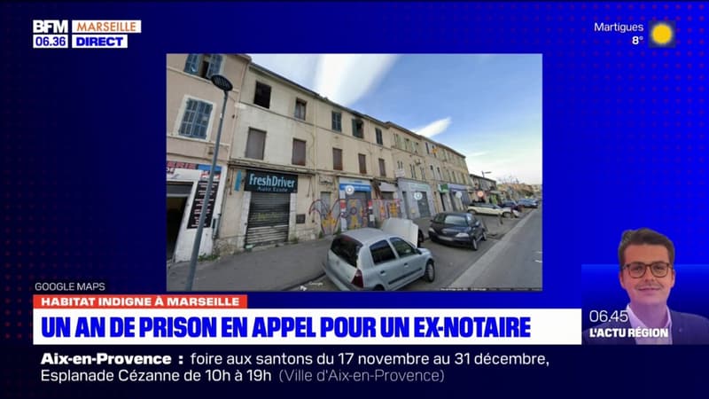 Habitat indigne à Marseille: un ancien notaire condamné à de la prison