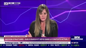 Sommet BFM Patrimoine : Gestion structurée, quels enjeux et défis dans le contexte actuel ? - 30/05 