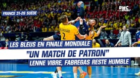 France 31-26 Suède : "Un match de patron" mais Fabregas reste humble avant la finale contre le Danemark