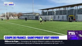 Coupe de France: Saint-Priest veut vibrer face à Feurs