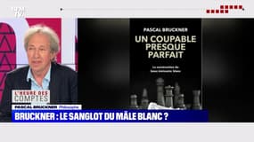 Pascal Bruckner: Le sanglot du male blanc ? - 19/10