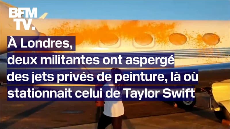 À Londres, deux militantes ont aspergé de peinture des jets privés, visant celui de Taylor Swift