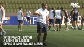 XV de France : Galthié a gagné en sagesse depuis le MHR analyse Altrad