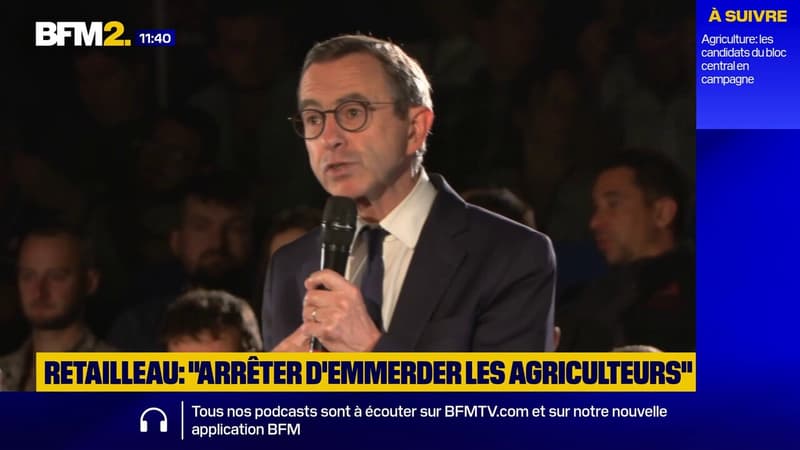 Bruno Retailleau: "Le meilleur soutien qu'on peut donner à l'agriculture, c'est d'arrêter d'emmerder les agriculteurs"