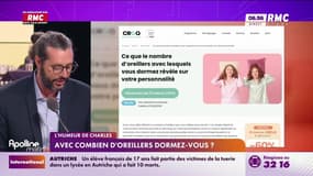 L'humeur de Charles : Avec combien d'oreillers dormez-vous ? - 11/06