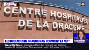 Var: les urgences de Draguignan rouvrent la nuit
