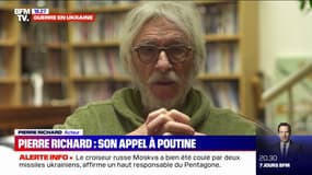 L'acteur Pierre Richard appelle Vladimir Poutine à arrêter la guerre en Ukraine