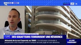 "Ils sont clairement chez eux": ce propriétaire d'un logement squatté à Nice témoigne 