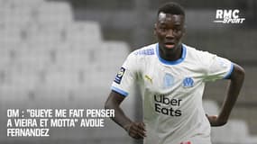 OM : "Gueye me fait penser à Vieira et Motta" avoue Fernandez