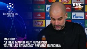 Man City : "Le Real Madrid peut renverser toutes les situations" prévient Guardiola