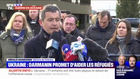 Guerre en Ukraine: Gérald Darmanin promet d'aider les réfugiés qui voudraient venir en France