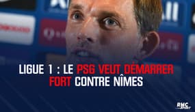 Ligue 1 : le PSG veut démarrer fort contre Nîmes 