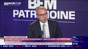 Sommet BFM Patrimoine : Distribution de contrats d'assurance, quelles sont les évolutions règlementaires ? - 20/06