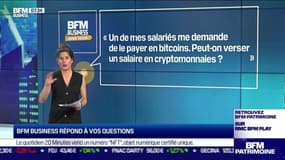 BFM Business avec vous : Peut-on verser un salaire en cryptomonnaies ? - 20/10