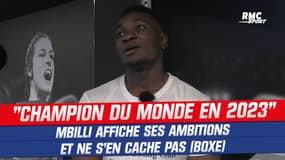 Boxe : "Viser la ceinture mondiale en 2023", Mbilli affiche ses ambitions