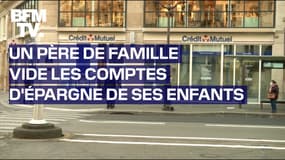  Un père de famille vide les comptes d'épargne de ses enfants, la banque doit rembourser  