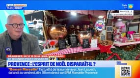 Provence : l'esprit de Noël, disparaît-il ? Les Tchatcheurs 