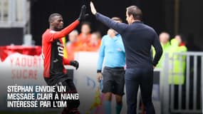 Mercato : Stéphan envoie un message clair à Niang intéressé par l'OM 