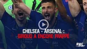 Chelsea - Arsenal : Buteur, passeur... Giroud a encore frappé 