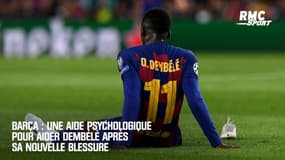 Barça : Une aide psychologique pour aider Dembélé après sa nouvelle blessure