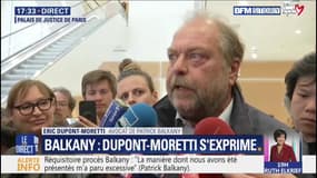 Eric Dupond-Moretti: "C'est la justice rendue au pied du mur de l'exemple parce qu'il s'appelle Balkany"
