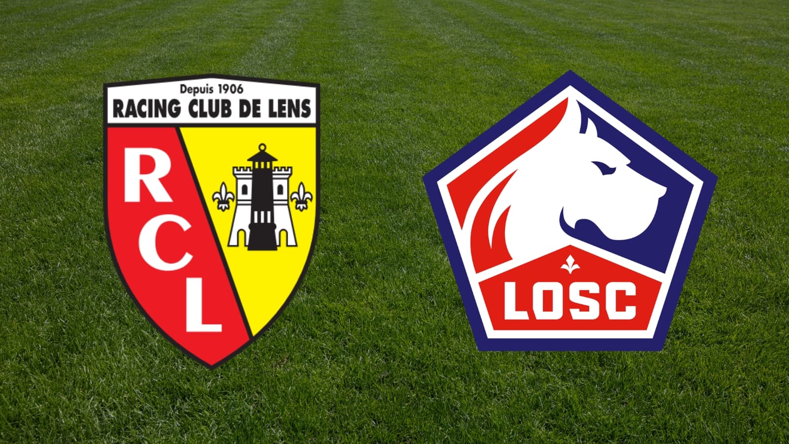 Lens Lille à quelle heure et sur quelle chaîne regarder le match de Ligue 1 en direct