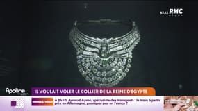 Il voulait voler le collier de la Reine d'Egypte 