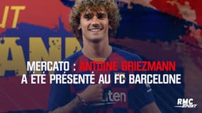 Mercato : Griezmann a été présenté au FC Barcelone