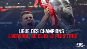 Ligue des champions – Liverpool, 3e club le plus titré derrière l’AC Milan et le Real 