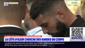  La Côte d'Azur cherche des nouveaux gardes du corps