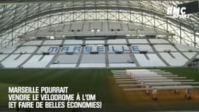 Marseille pourrait vendre le Vélodrome à l'OM (et faire de belles économies)