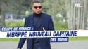 Équipe de France : Mbappé, nouveau capitaine des Bleus