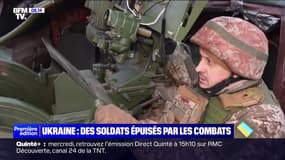 Ukraine: les soldats ukrainiens sont épuisés par les combats 