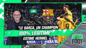 Liga : "Le Barça, un champion 100% légitime" estime Hermel (After Foot)
