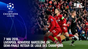 7 mai 2019... Liverpool renverse Barcelone en demi-finale retour de Ligue des champions