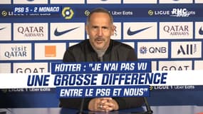 PSG 5-2 Monaco : "Je n'ai pas vu une grosse différence entre le PSG et nous" estime Hütter