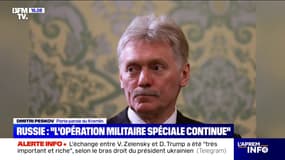 Ukraine: "Tant que la voie diplomatique ne marche pas, nous allons continuer notre opération spéciale", déclare le porte-parole du Kremlin