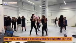 MAG D'ICI : à la découverte de l'association "Je suis une femme et j'existe"