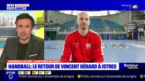 Marseille Story: la légende du handball Vincent Gérard de retour à Istres