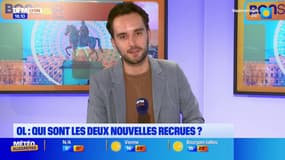 OL : qui sont les deux nouvelles recrues ?